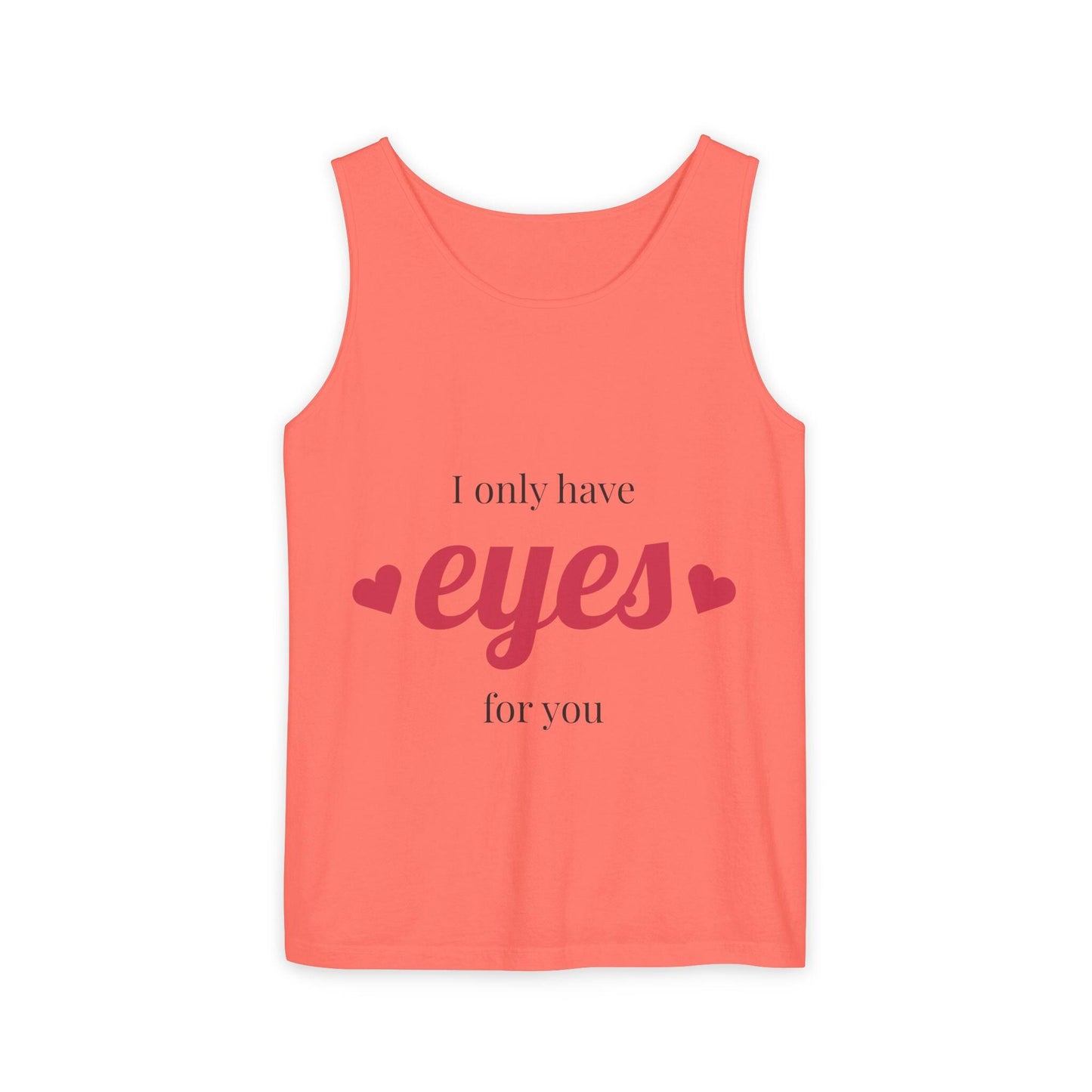 Guy & Dia I Only Have Eyes For You Tank Top, Cute Summer Shirt, Valentine's Day Gift, Romantic Tank, Unisex Fashion Tee
